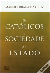 Capa do artigo Os Católicos, a Sociedade e o Estado