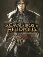 Os Cavaleiros de Heliópolis - Preview