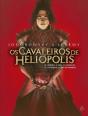 Os Cavaleiros de Heliópolis - Livros 3 e 4 - Preview