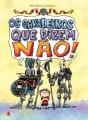 Os Cavaleiros Que Dizem Não! - Preview