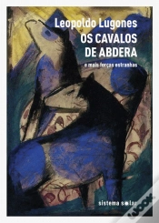 Capa do artigo Os Cavalos de Abdera e Mais Forças Estranhas