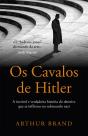 Os Cavalos de Hitler - Preview