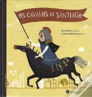Os Cavalos de Santiago