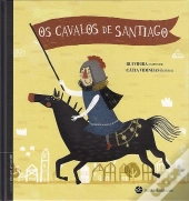 Os Cavalos de Santiago
