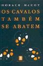 Os Cavalos Também Se Abatem - Preview