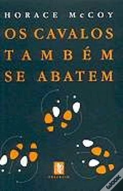 Capa do artigo Os Cavalos Também Se Abatem