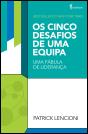 Os Cinco Desafios de Uma Equipa - Preview