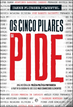 Capa do artigo Os Cinco Pilares da Pide