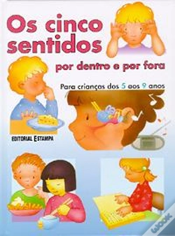 Capa do artigo Os Cinco Sentidos Por Dentro e Por Fora