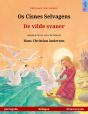 Os Cisnes Selvagens – De Vilde Svaner (Português – Dinamarquês) - Preview