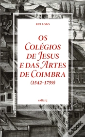 Capa do artigo Os Colégios de Jesus e das Artes de Coimbra (1542-1759)
