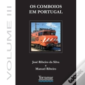 Capa do artigo Os Comboios em Portugal - Volume III