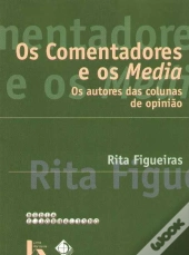 Os Comentadores e os Media