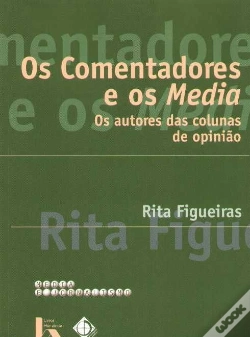 Capa do artigo Os Comentadores e os Media