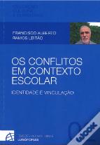 Os Conflitos em Contexto Escolar