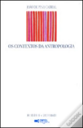 Os Contextos da Antropologia