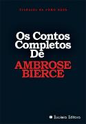 Os Contos Completos de Ambrose Bierce