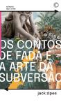 Os Contos De Fada E A Arte Da Subversão - Preview