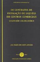Os Contratos de Instalação de Lojistas em Centros Comerciais