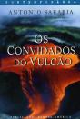 Os Convidados do Vulcão - Preview