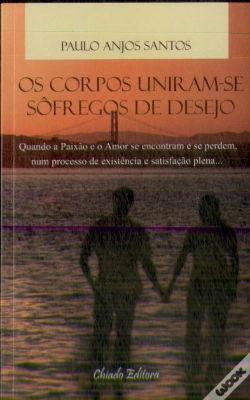 Capa do artigo Os corpos uniram-se sôfregos de desejo