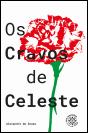 Os Cravos de Celeste - Preview