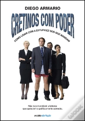 Os Cretinos Com Poder