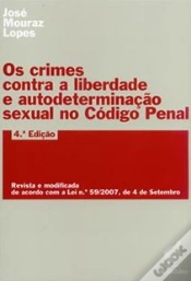 Capa do artigo Os Crimes contra a Liberdade e Autodeterminação Sexual no Código Penal