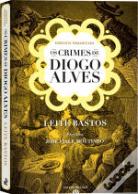 Os Crimes de Diogo Alves