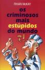 Os Criminosos mais Estúpidos do Mundo - Preview