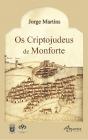 Os Criptojudeus em Monforte - Preview