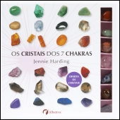 Os cristais dos 7 chakras