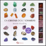 Os cristais dos 7 chakras
