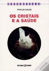 Os Cristais e a Saúde