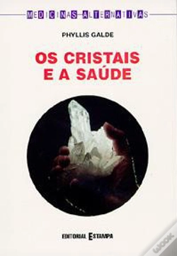 Capa do artigo Os Cristais e a Saúde