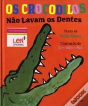 Capa do artigo Os Crocodilos Não Lavam os Dentes