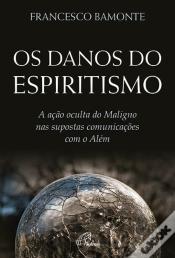 Capa do artigo Os Danos do Espiritismo