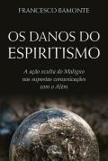 Os Danos do Espiritismo