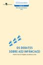 Os Debates Sobre A(S) Infância(S) - Preview