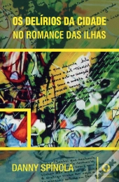 Os Delírios da Cidade - No Romance das Ilhas