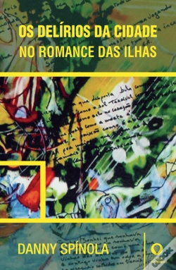 Capa do artigo Os Delírios da Cidade - No Romance das Ilhas