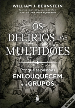 Capa do artigo Os Delírios Das Multidões