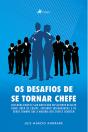 Os Desafios De Se Tornar Chefe - Preview
