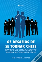 Capa do artigo Os Desafios De Se Tornar Chefe