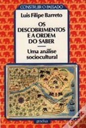 Os Descobrimentos e a Ordem do Saber