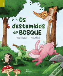 Os Destemidos do Bosque