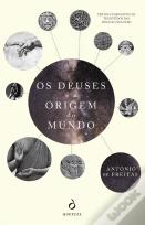 Os Deuses e a Origem do Mundo