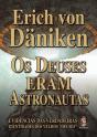 Os Deuses Eram Astronautas - Preview