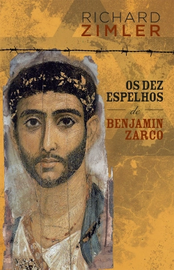 Capa do artigo Os dez espelhos de Benjamin Zarco