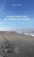 Os Dez Graus Que Se Perdem na Viagem